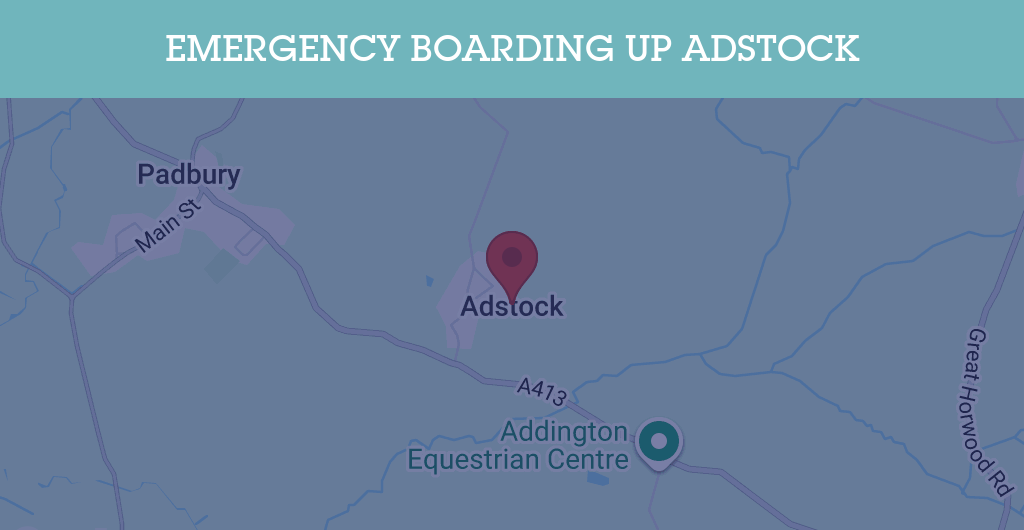 Emergency Boarding Up Services in Adstock - MK18