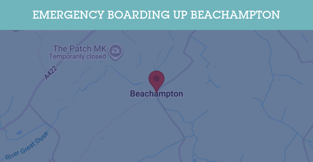 Emergency Boarding Up Services in Beachampton - MK19