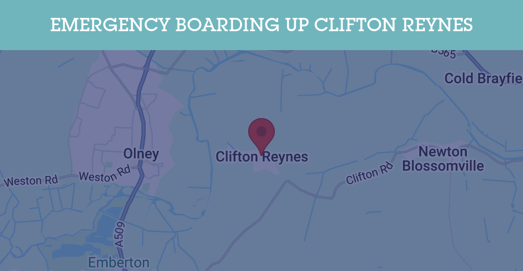 Emergency Boarding Up Services in Clifton Reynes - MK46