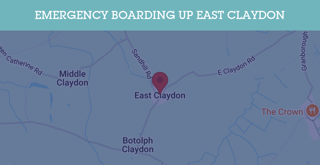 Emergency Boarding Up Services in East Claydon - MK18