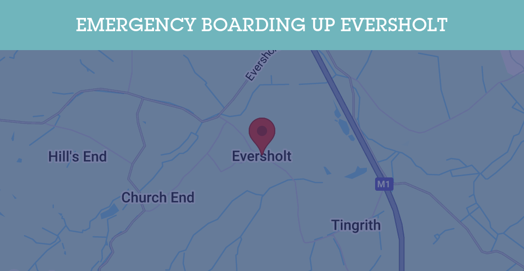 Emergency Boarding Up Services in Eversholt - MK17