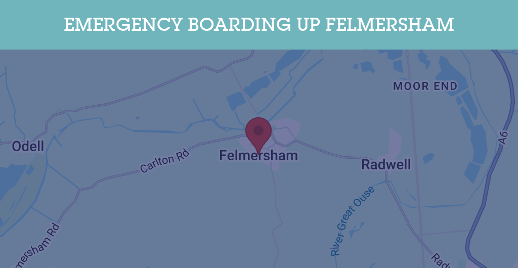 Emergency Boarding Up Services in Felmersham - MK43