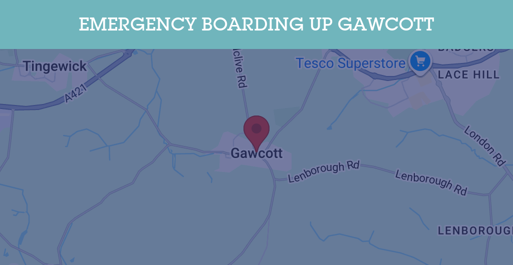Emergency Boarding Up Services in Gawcott - MK18