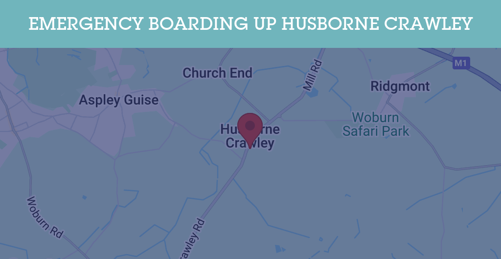 Emergency Boarding Up Services in Husborne Crawley - MK43