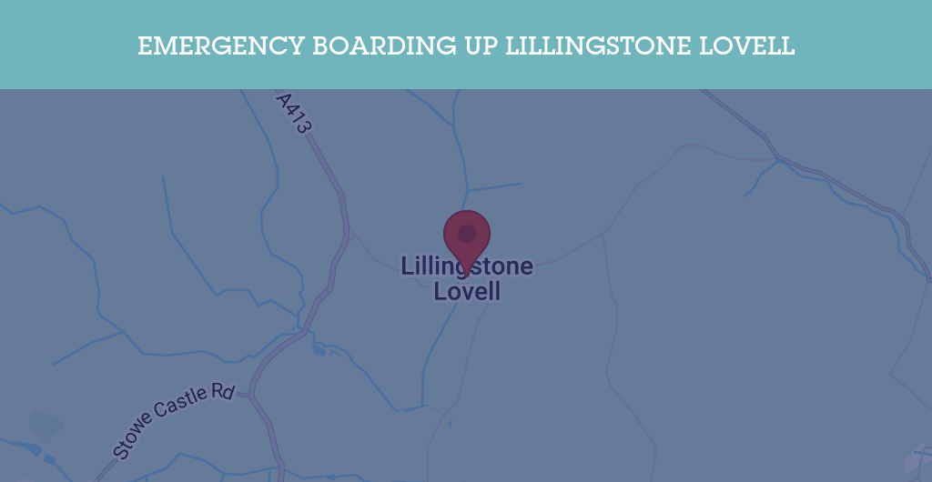 Emergency Boarding Up Services in Lillingstone Lovell - MK18