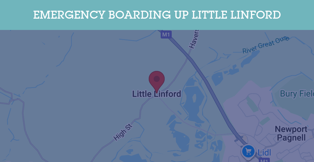 Emergency Boarding Up Services in Little Linford - MK19