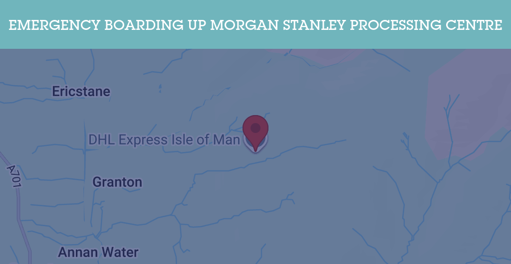 Emergency Boarding Up Services in Morgan Stanley Processing Centre - MK77