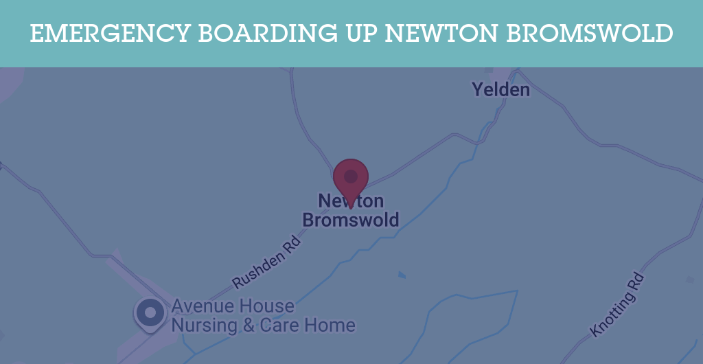 Emergency Boarding Up Services in Newton Bromswold - MK44
