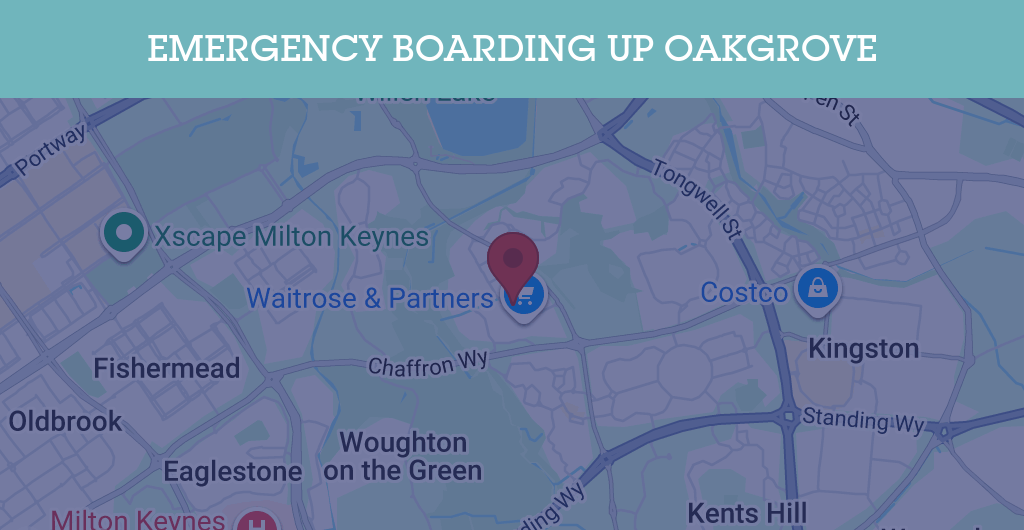 Emergency Boarding Up Services in Oakgrove - MK10
