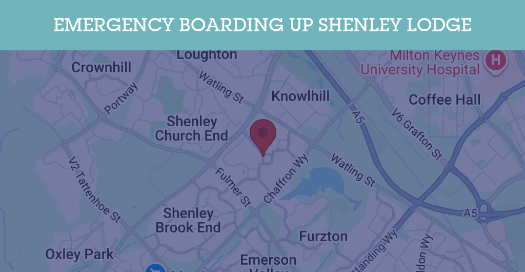 Emergency Boarding Up Services in Shenley Lodge - MK5