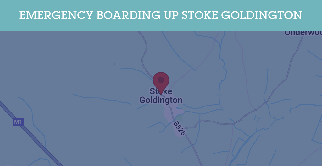Emergency Boarding Up Services in Stoke Goldington - MK16
