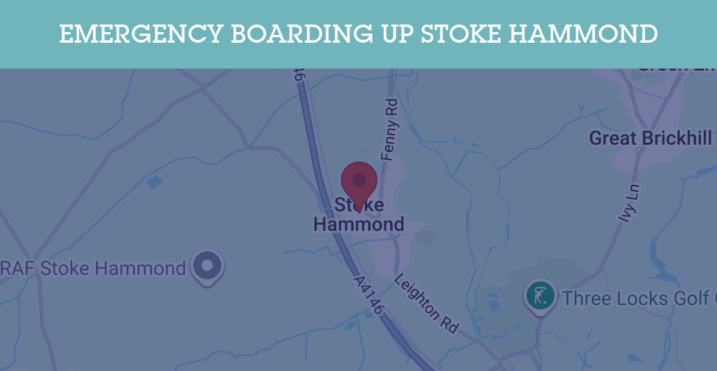 Emergency Boarding Up Services in Stoke Hammond - MK17