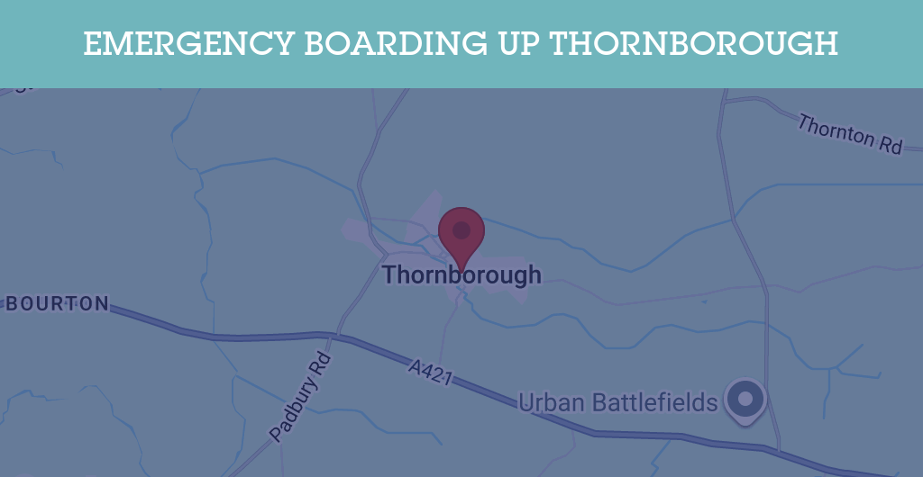 Emergency Boarding Up Services in Thornborough - MK18