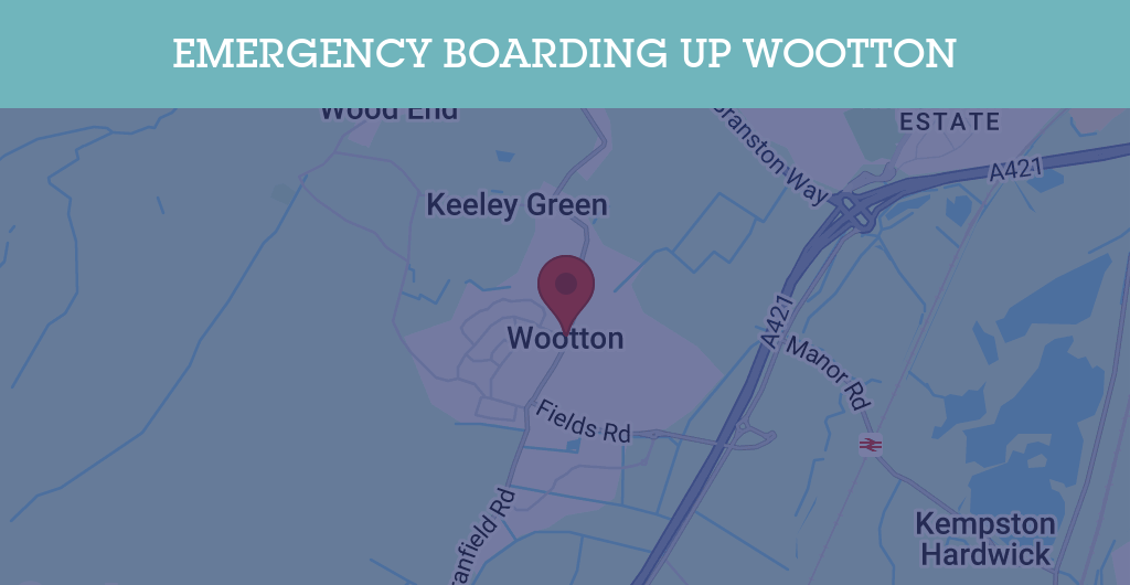 Emergency Boarding Up Services in Wootton - MK43